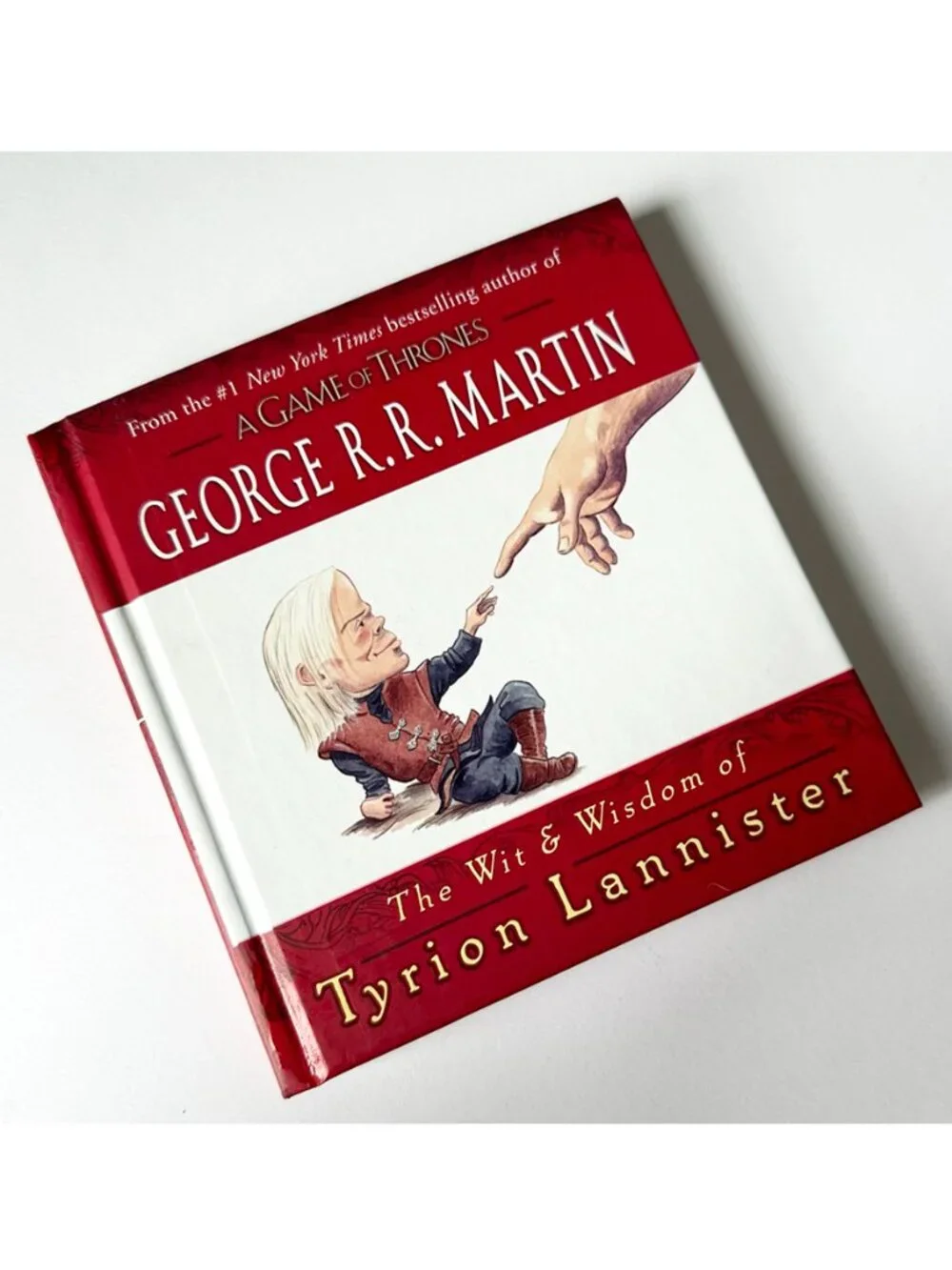 George R.R. Martin The Wit & Wisdom of Tyrion Lannister Hardcover 2013